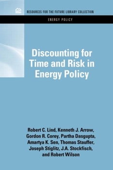 Hardcover Discounting for Time and Risk in Energy Policy Book
