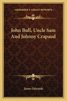 Paperback John Bull, Uncle Sam And Johnny Crapaud Book