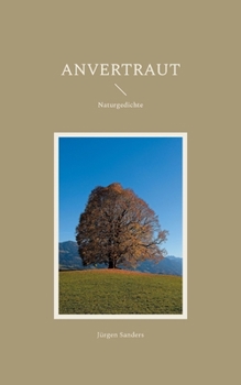 Paperback Anvertraut: Naturgedichte [German] Book