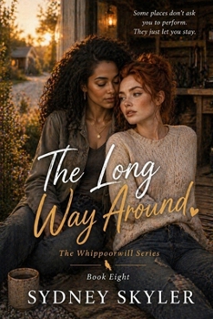 Paperback The Long Way Around: A Whippoorwill Novel Book