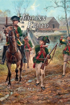 Paperback Johann Ewald: Jäger Commander Book