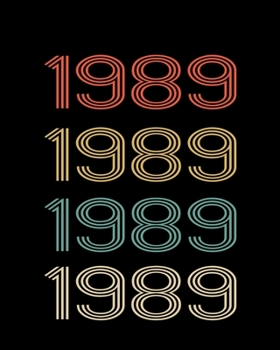 Paperback 1989: Retro Birthday - The Complete Gratitude Journal Planner And More 386 Pages Notebook Black Print 193 Days 8"x10" Thick Book
