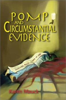 Paperback Pomp and Circumstantial Evidence Book