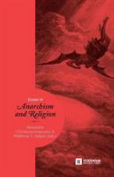 Paperback Essays in Anarchism and Religion: Volume 1 Book