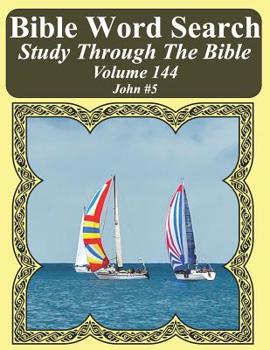 Paperback Bible Word Search Study Through The Bible: Volume 144 John #5 [Large Print] Book