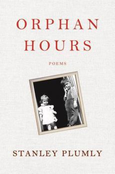 Hardcover Orphan Hours: Poems Book