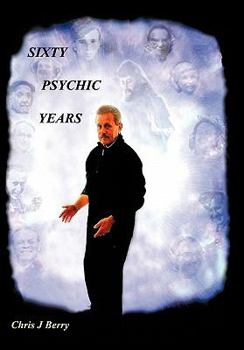 Hardcover Sixty Psychic Years: Autobiography Book