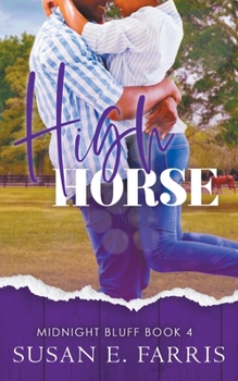 High Horse - Book #4 of the Midnight Bluff