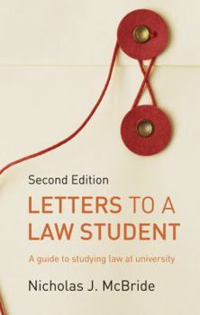 Paperback Letters to a Law Student: A Guide to Studying Law at University by Nicholas J. Mcbride (2010-03-11) Book