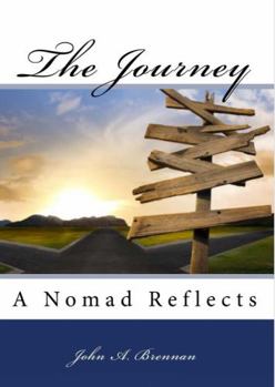 Paperback The Journey: A Nomad Reflects Book