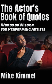 Hardcover The Actor's Book of Quotes Book