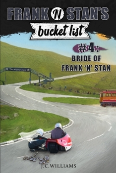 Frank 'n' Stan's Bucket List #4 : Bride of Frank 'n' Stan