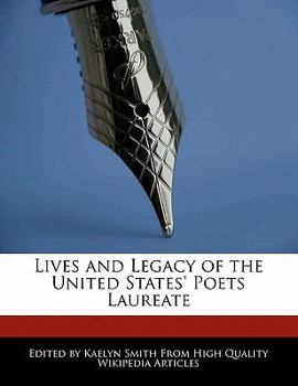 Lives and Legacy of the United States' Poets Laureate