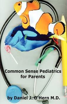 Paperback Common Sense Pediatrics for Parents Book