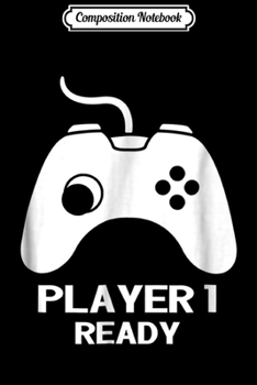 Composition Notebook: Player 1 in combo with player 2 and 3 for new parents Journal/Notebook Blank Lined Ruled 6x9 100 Pages