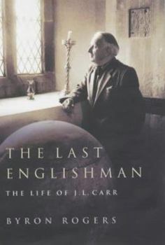 Hardcover Last Englishman - Life of Jl Carr-H Book