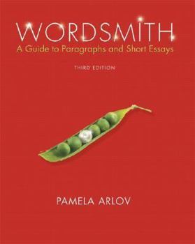 Paperback Wordsmith: A Guide to Paragraphs and Short Essays (Book Alone) (3rd Edition) (MyWritingLab Series) Book