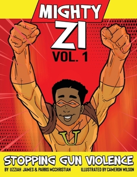 Paperback Mighty ZI Vol. 1 Stopping Gun Violence Book