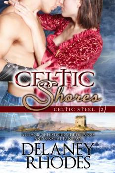 Paperback Celtic Shores, Book 2 in the Celtic Steel Series Book