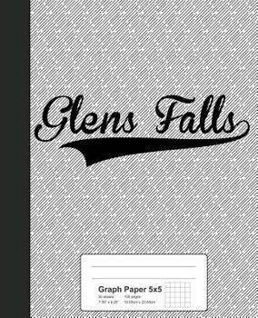 Paperback Graph Paper 5x5: GLENS FALLS Notebook Book