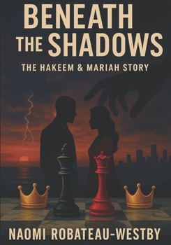 Paperback Beneath The Shadows: The Hakeem & Mariah Story Book