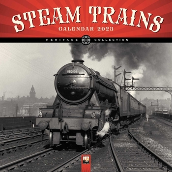 Calendar Steam Trains Heritage Wall Calendar 2023 (Art Calendar) Book