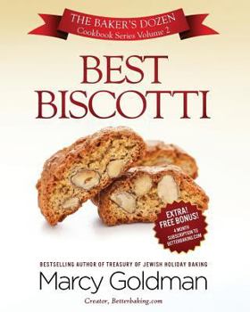 Paperback Best Biscotti: The Baker's Dozen Cookbook Series Book