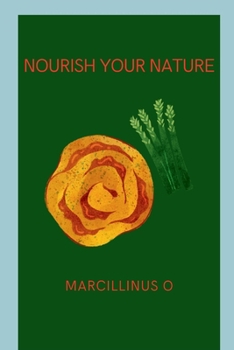 Paperback Nourish Your Nature Book