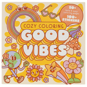 Cozy Coloring Good Vibes : With Stickers