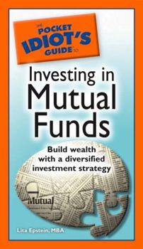 Paperback The Pocket Idiot's Guide to Investing in Mutual Funds Book
