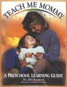 Paperback Teach Me Mommy: A Preschool Learning Guide Book