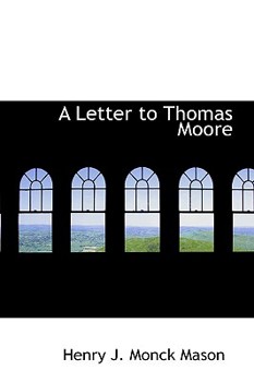 A Letter to Thomas Moore