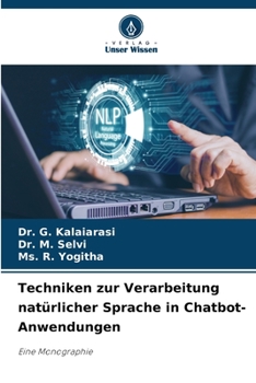Paperback Techniken zur Verarbeitung natürlicher Sprache in Chatbot-Anwendungen [German] Book