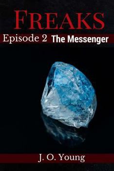 The Messenger - Book #2 of the Freaks