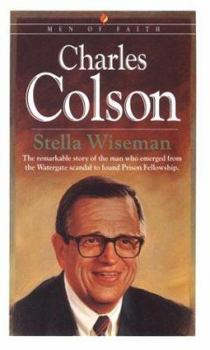 Charles Colson (Heroes of the Cross) - Book  of the Men of Faith