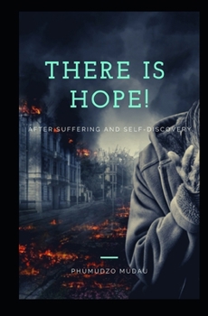 Paperback There is hope after: suffering and discovery Book
