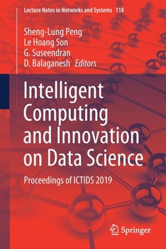 Paperback Intelligent Computing and Innovation on Data Science: Proceedings of Ictids 2019 Book