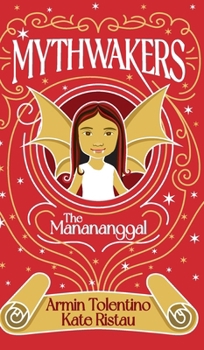 Mythwakers : The Manananggal