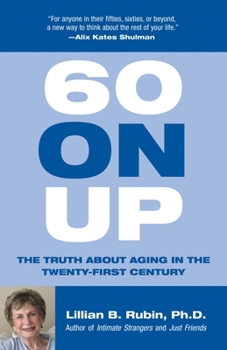 Paperback 60 on Up: The Truth about Aging in America Book