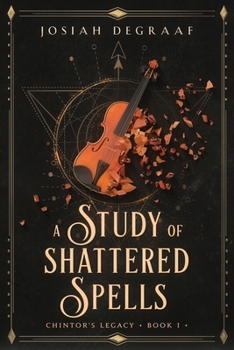 Paperback A Study of Shattered Spells Book