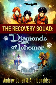 Paperback The Recovery Squad: The Diamonds of Ishemar Book