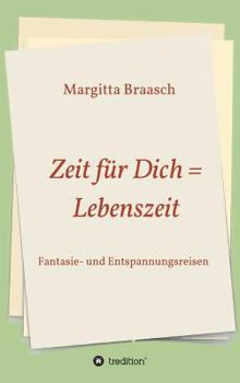 Hardcover Zeit für Dich = Lebenszeit [German] Book