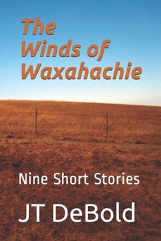 Paperback The Winds of Waxahachie: Nine Short Stories Book