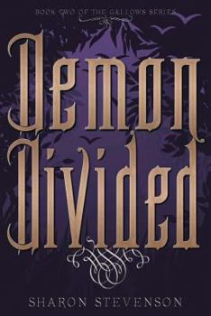 Demon Divided - Book #2 of the Gallows