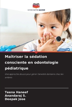 Paperback Maîtriser la sédation consciente en odontologie pédiatrique [French] Book