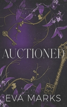 Auctioned: Ex-boyfriend’s dad dark romance