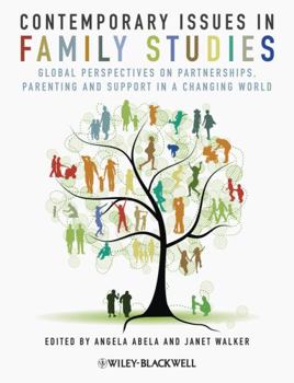 Hardcover Contemporary Issues in Family Studies: Global Perspectives on Partnerships, Parenting and Support in a Changing World Book