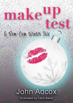 Paperback Make Up Test: A Rom-Com Winter Tale Book