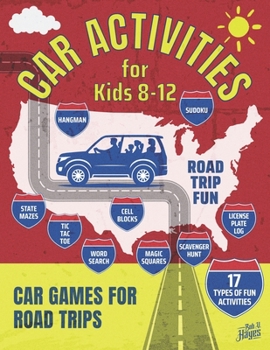 Paperback Car Activities for Kids 8-12: Car Games for Road Trips Book