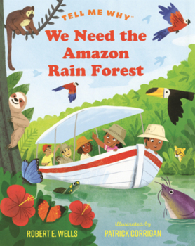 We Need the Amazon Rain Forest